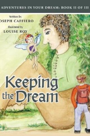 Cover of Keeping the Dream / Adventures In Your Dream Book II of III