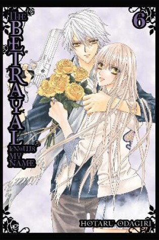 Cover of The Betrayal Knows My Name, Vol. 6