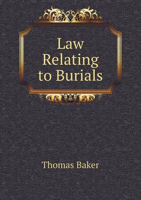 Book cover for Law Relating to Burials