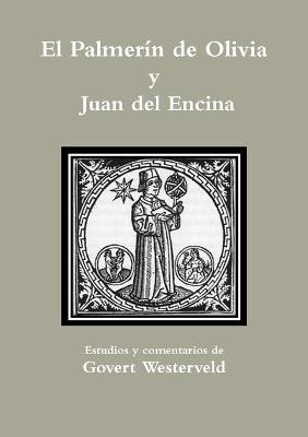 Book cover for El Palmerin de Olivia y Juan del Encina