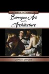 Book cover for Historical Dictionary of Baroque Art and Architecture