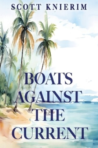 Cover of Boats Against the Current