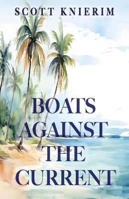 Book cover for Boats Against the Current