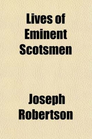 Cover of Lives of Eminent Scotsmen