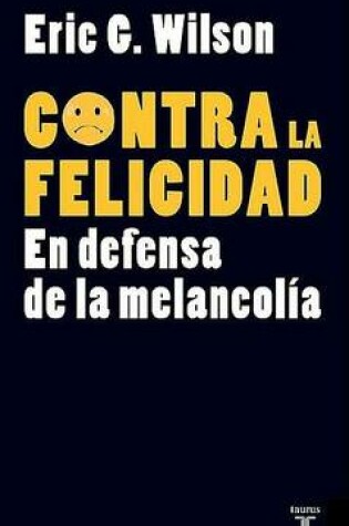Cover of Contra la Felicidad