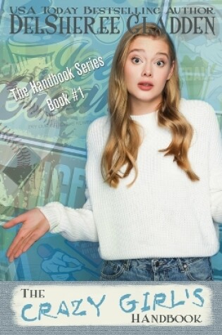 Cover of The Crazy Girl's Handbook