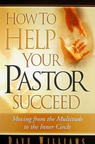 Cover of How to Help Your Pastor Succeed