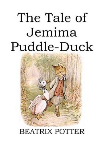 Cover of The Tale of Jemima Puddle-Duck (illustrated)
