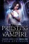 Book cover for The Priestess and the Vampire