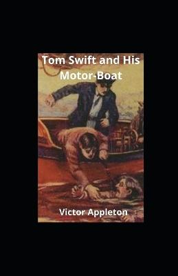 Book cover for Tom Swift and His Motor-Boat illustrated