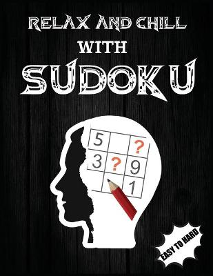 Book cover for Relax and Chill with Sudoku