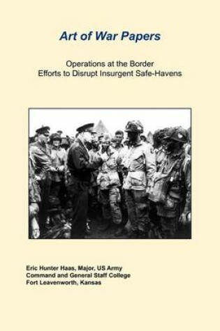 Cover of Operations at the Border Efforts to Disrupt Insurgent Safe-Havens