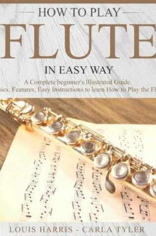 Cover of How to Play Flute in Easy Way