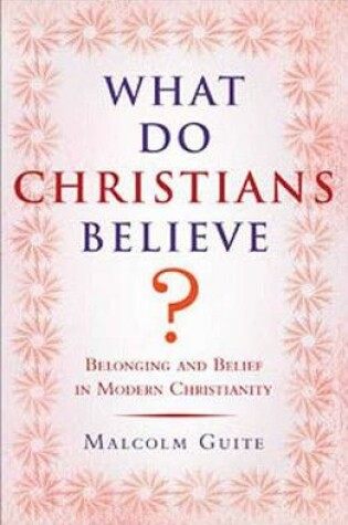 Cover of What Do Christians Believe?