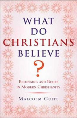 Book cover for What Do Christians Believe?