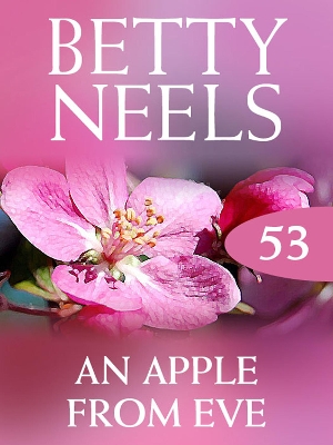 Book cover for An Apple From Eve (Betty Neels Collection)