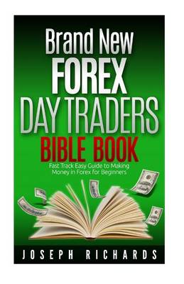 Book cover for Brand New Forex Day Traders Bible Book