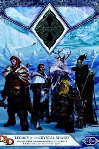 Cover of Legacy of the Crystal Shard