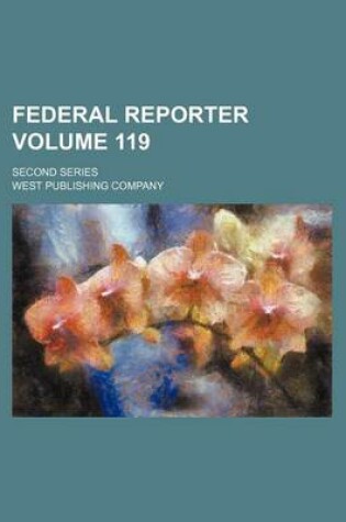 Cover of Federal Reporter Volume 119; Second Series