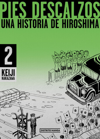 Book cover for Pies descalzos 2: Una historia de Hiroshima / Barefoot Gen Volume 2: A Story of Hiroshima