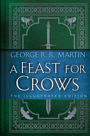 Cover of A Feast for Crows: The Illustrated Edition