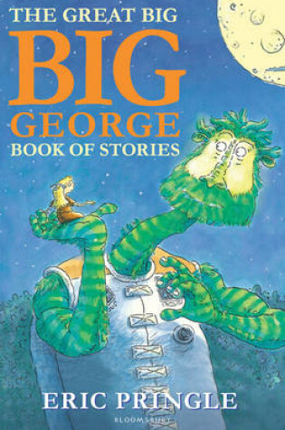 Cover of The Great Big Big George Book of Stories