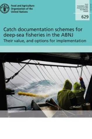 Cover of Catch documentation schemes for deep-sea fisheries in the ABNJ