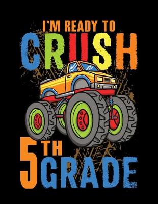 Book cover for Ready To Crush 5th Grade