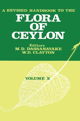 Book cover for A Revised Handbook to the Flora of Ceylon - Volume 10