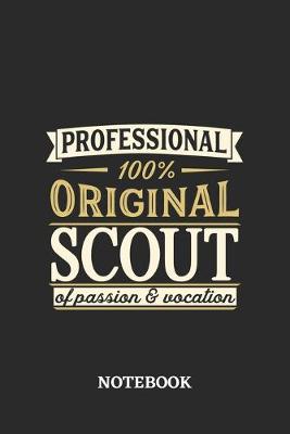 Book cover for Professional Original Scout Notebook of Passion and Vocation