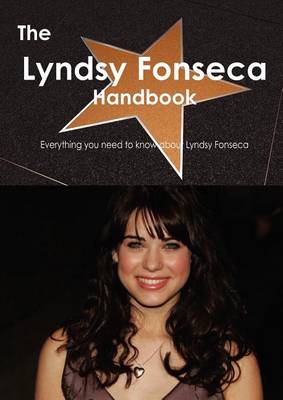 Book cover for The Lyndsy Fonseca Handbook - Everything You Need to Know about Lyndsy Fonseca