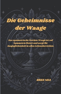 Book cover for Die Geheimnisse der Waage
