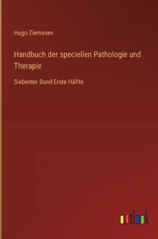 Cover of Handbuch der speciellen Pathologie und Therapie