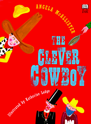 Book cover for The Clever Cowboy