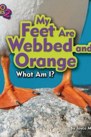 Cover of My Feet Are Webbed and Orange (Puffin)