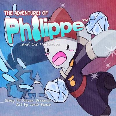 Book cover for The Adventures of Philippe and the Hailstorm