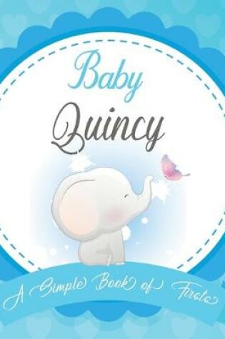 Cover of Baby Quincy A Simple Book of Firsts