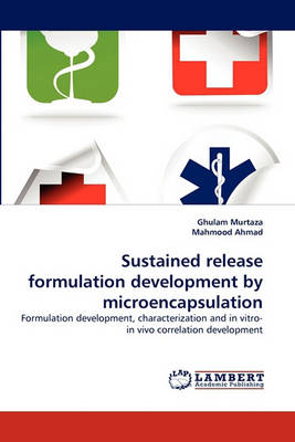 Book cover for Sustained Release Formulation Development by Microencapsulation