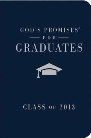 Cover of God's Promises for Graduates: Class of 2013 - Navy