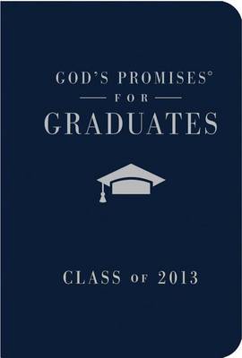 Book cover for God's Promises for Graduates: Class of 2013 - Navy