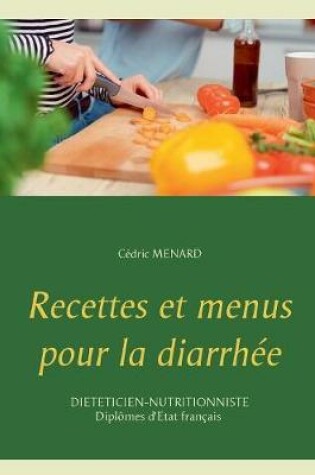 Cover of Recettes et menus pour la diarrhée