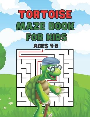 Book cover for Tortoise Maze Book For Kids Ages 4-8