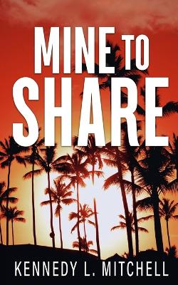 Book cover for Mine to Share Special Edition Paperback