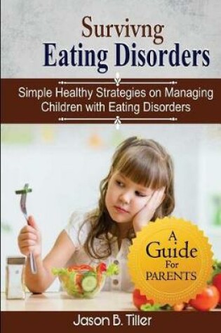 Cover of Surviving Eating Disorders