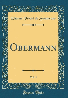 Book cover for Obermann, Vol. 1 (Classic Reprint)