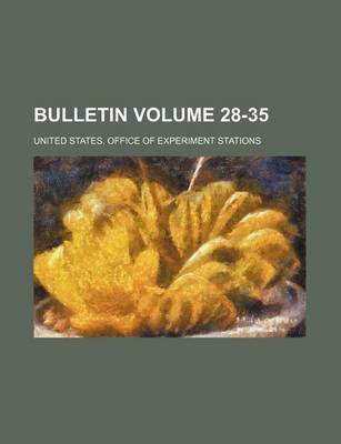 Book cover for Bulletin Volume 28-35