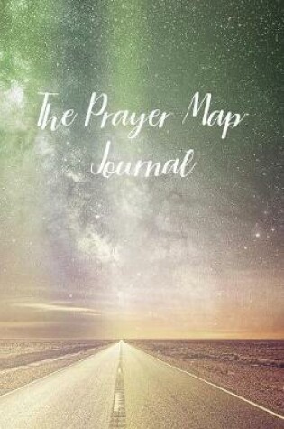 Cover of The Prayer Map Journal