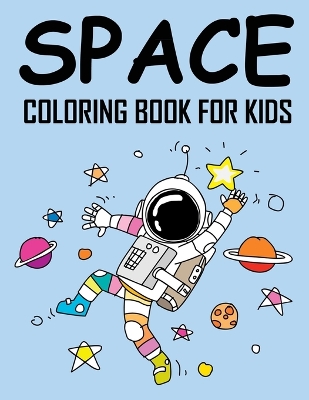 Book cover for Space Coloring Book for Kids