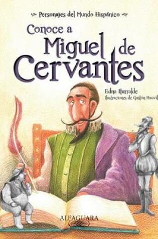 Cover of Conoce A Miguel de Cervantes