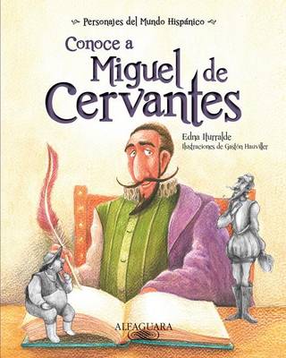 Book cover for Conoce A Miguel de Cervantes
